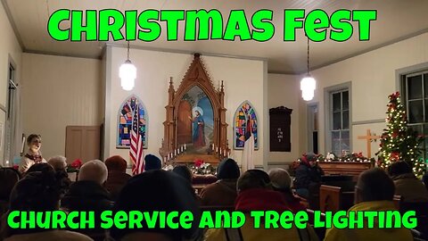 Christmas Fest Church Service and Christmas Tree Lighting 2024