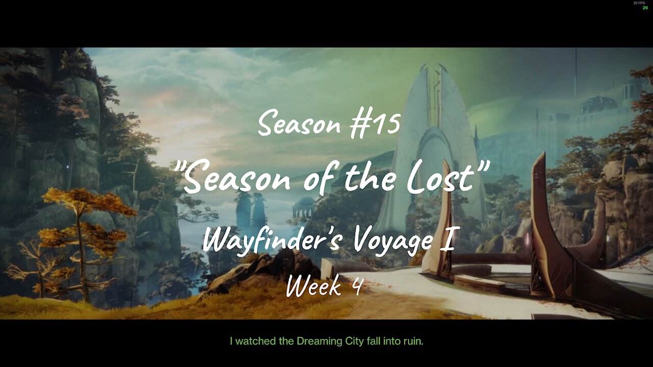 Destiny 2 Season of the Lost: Wayfinder's Voyage Steps 23-29 Week 4_9-14-21