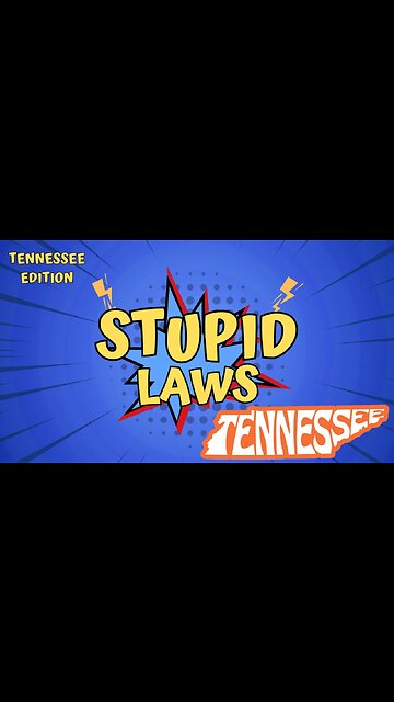 Try Not To Get Arrested In Tennessee - A State Known For Its Stupid Laws!