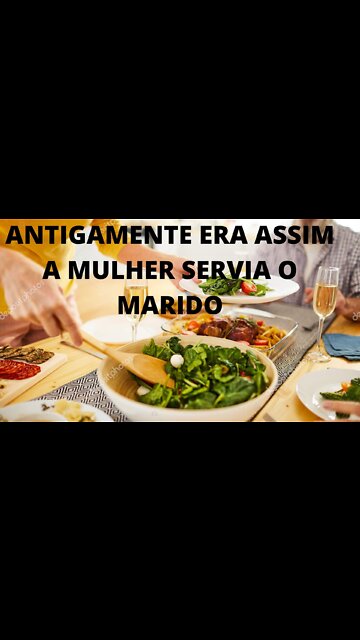 Why Nowadays, The Wife Doesn't Put Food On Her Husband's Plate?