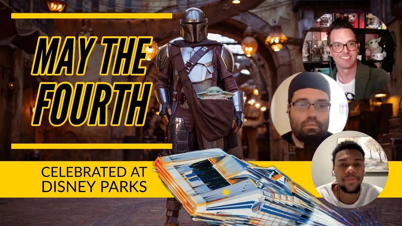 May The Fourth At Disney Parks, Future Of Star Tours + MORE!! | Star Wars