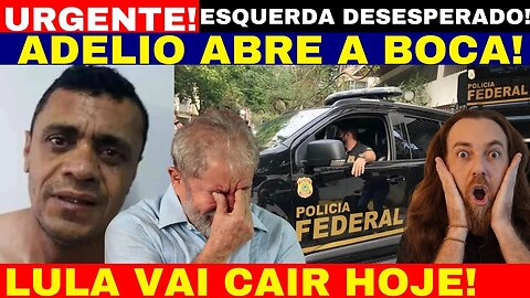 URGENTE AGORA ADELIO BISPO ABRE A BOCA E CONTA TUDO ACABOU PARA A ESQUERDA E PARA O BARBA IMPEACHMET