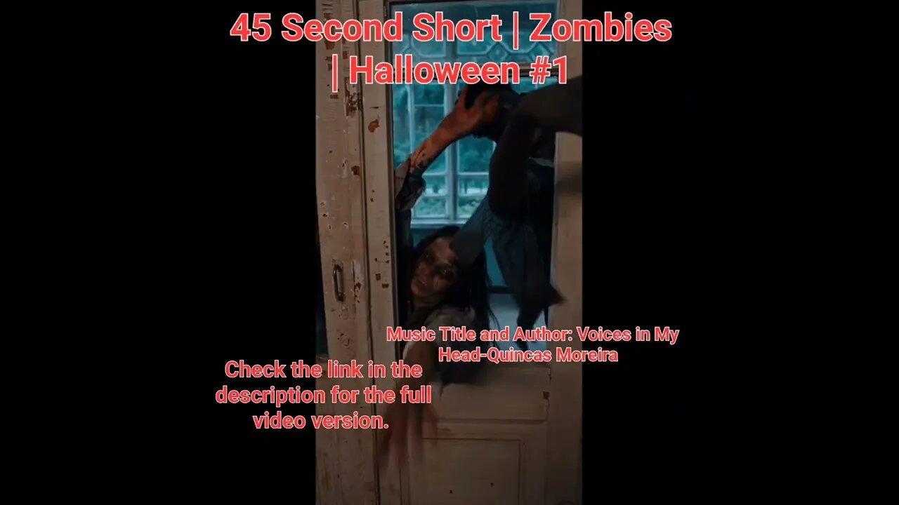 45 Second Short | Zombies |Halloween 2022 | Halloween Music #zombiesurvival #shorts #1