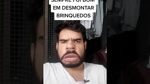 SOU ÓTIMO PARA DESMONTAR #shorts