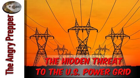 The Hidden Threat To The U.S. Power Grid