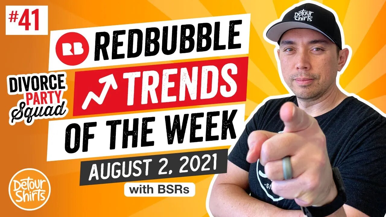 RedBubble Trends of the Week with Low Competition #41. Design for these now and start getting sales.