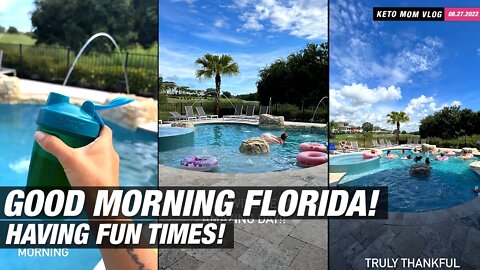 Good Morning From Florida! Having A Blast! | KETO Mom Vlog