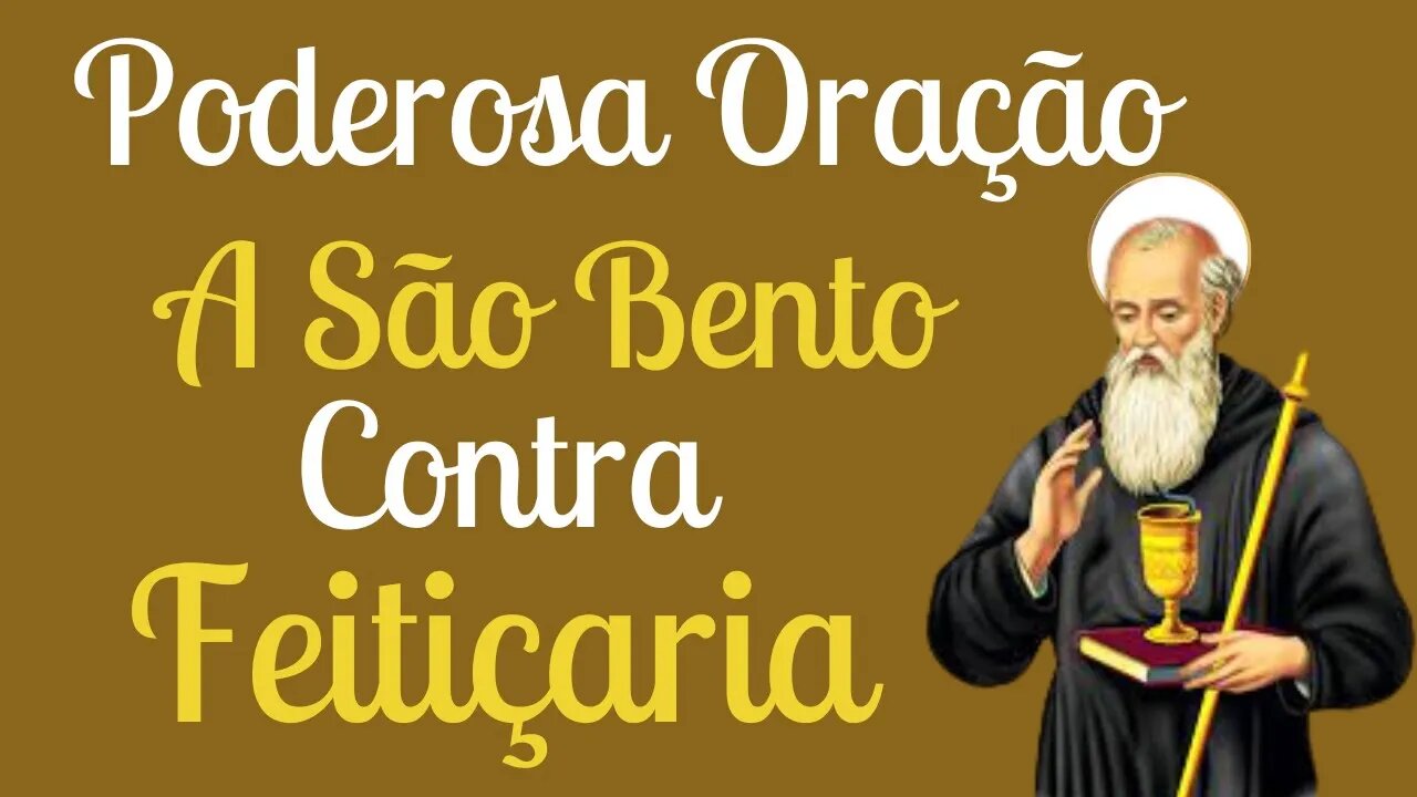 Poderosa Oração a São Bento Contra Feitiçaria 🪘🪘