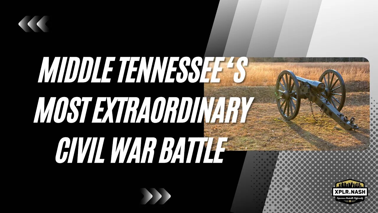 Middle Tennessee's Most Extraordinary Civil War Battle / Historian Joseph Ricci