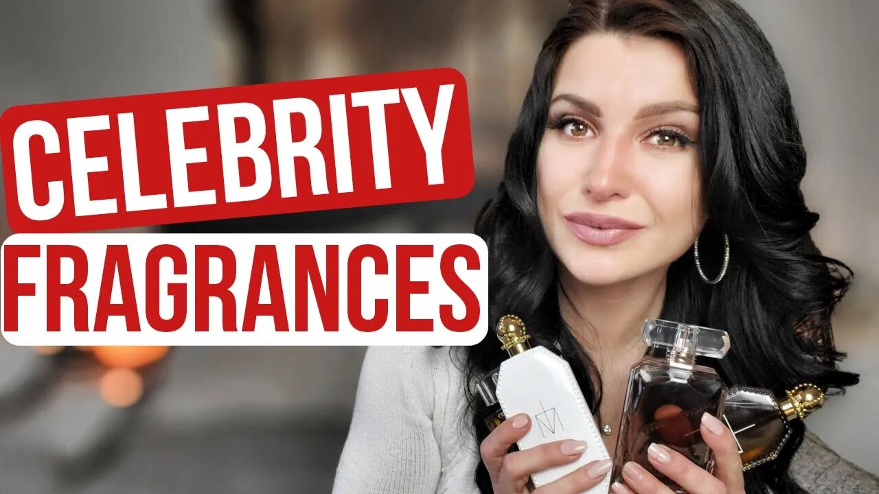 The ONLY Celebrity Fragrances that I OWN | Affordable Perfumes