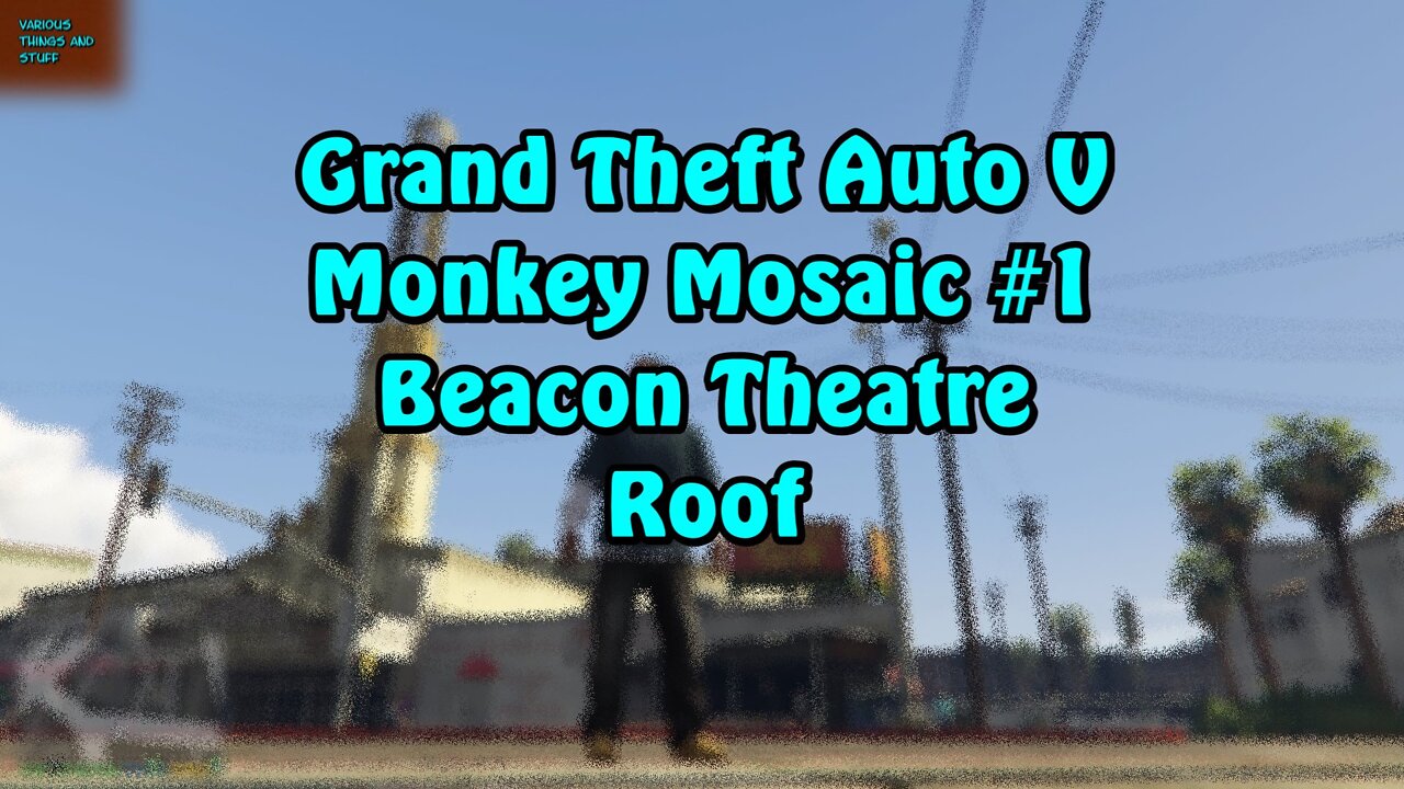 Grand Theft Auto V Monkey Mosaic #1 Beacon Theatre Roof Rumble