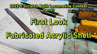 2022 5 Loco Contest Part 27 First Fabricated Locomotive Shell