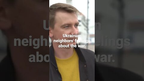 Ukrainian neighbors' feelings about the war. #war #ukraine