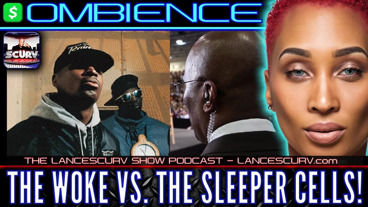 THE WOKE VS. THE SLEEPER CELLS! | OMBIENCE