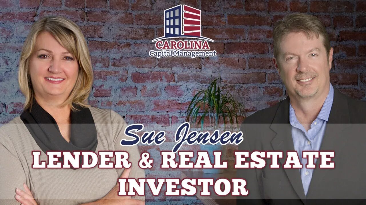 Sue Jensen, Lender and Real Estate Investor