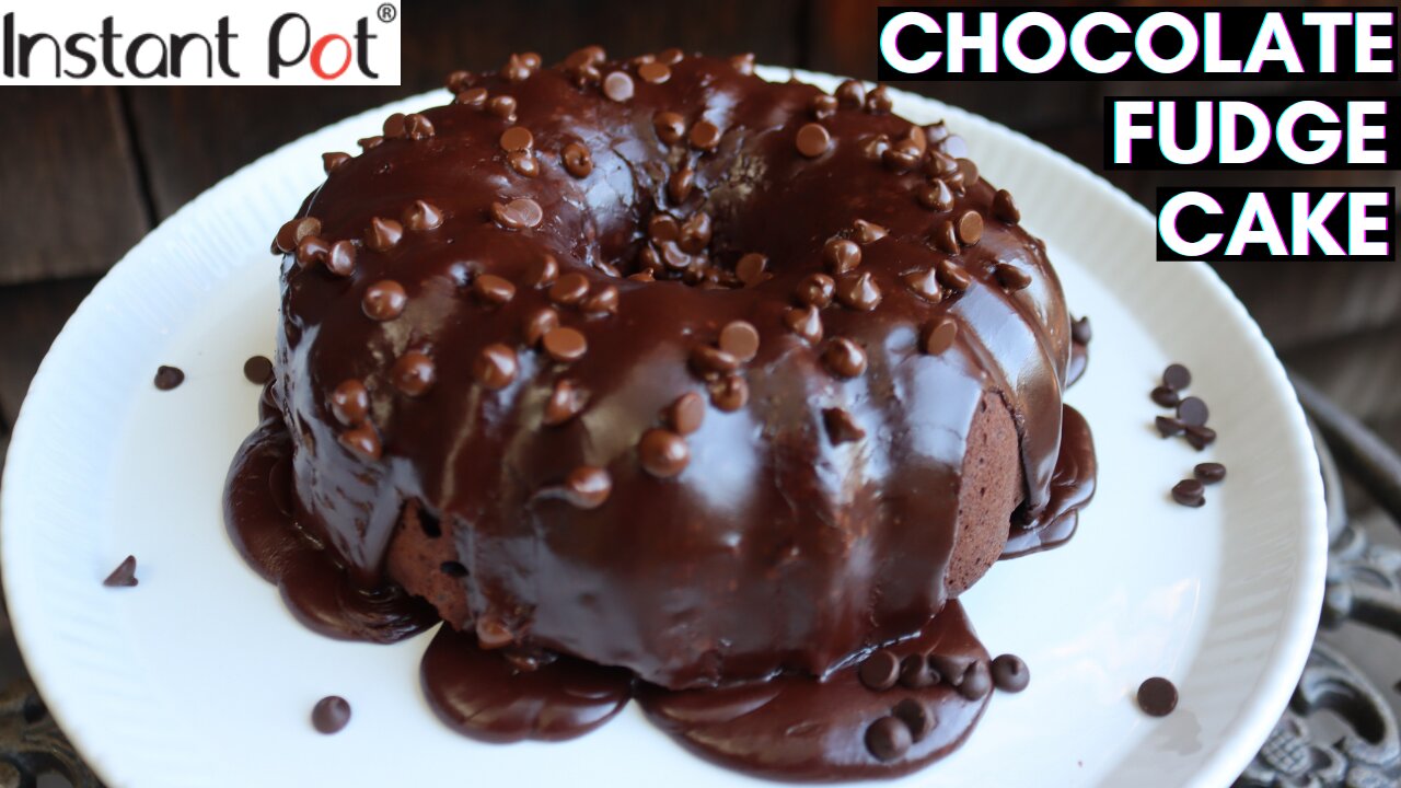 Instant Pot Chocolate Fudge Cake recipe | Instant pot chocolate Bundt cake