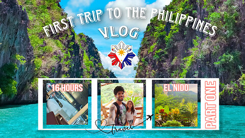 El Nido, Philippines Vlog Part one