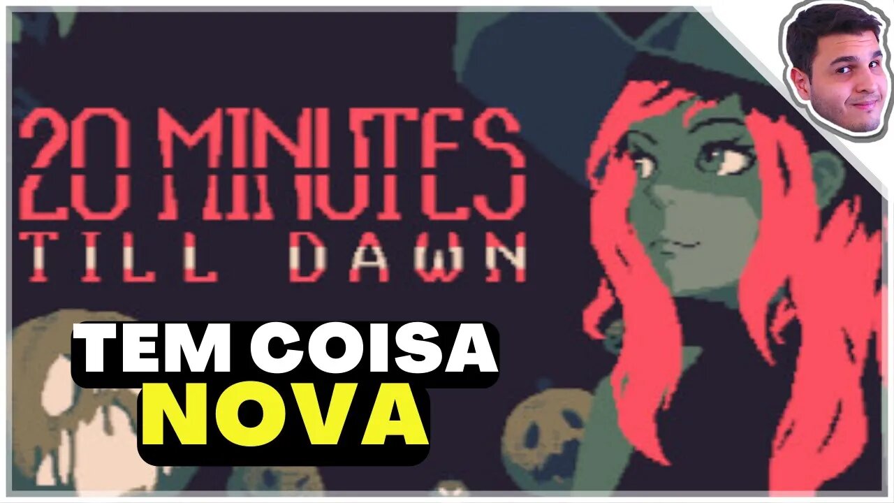 NOVA ATUALIZAÇÃO NO 20 MINUTES TILL DAWN