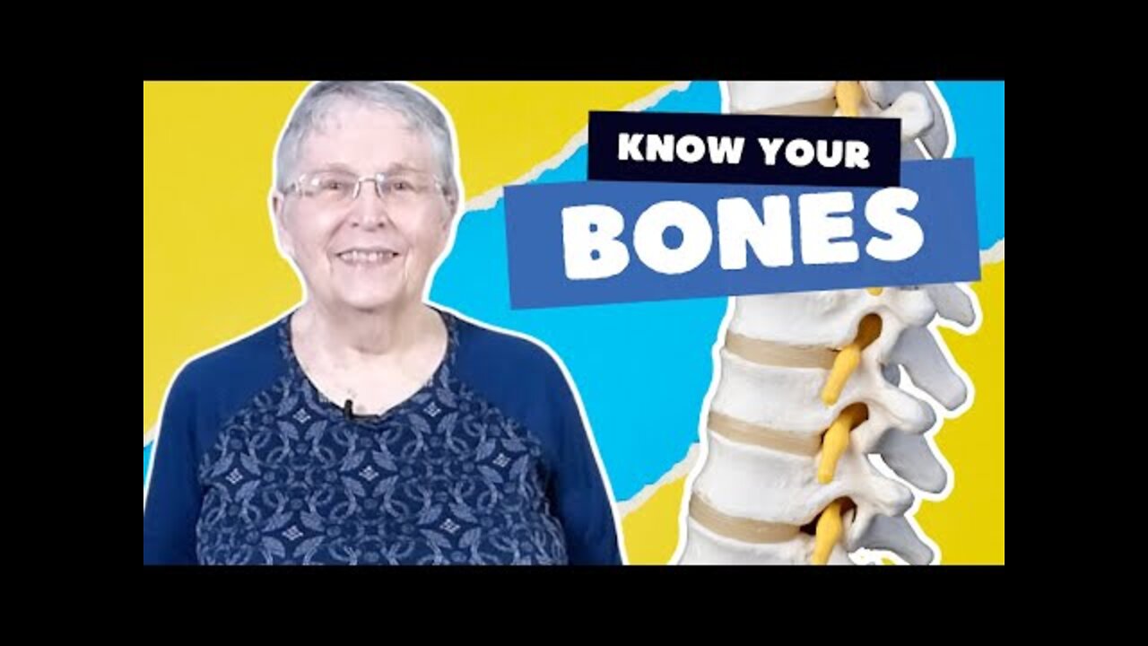 Osteoporosis: Know Your Bones