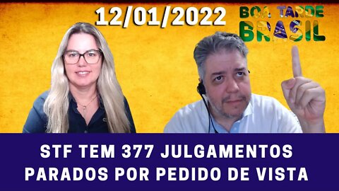 STF tem 377 julgamentos parados por pedido de vista - 12/01/2022