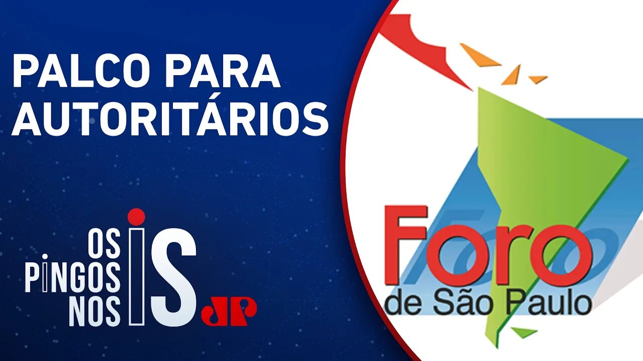 Foro de São Paulo deve reunir ditadores em Brasília