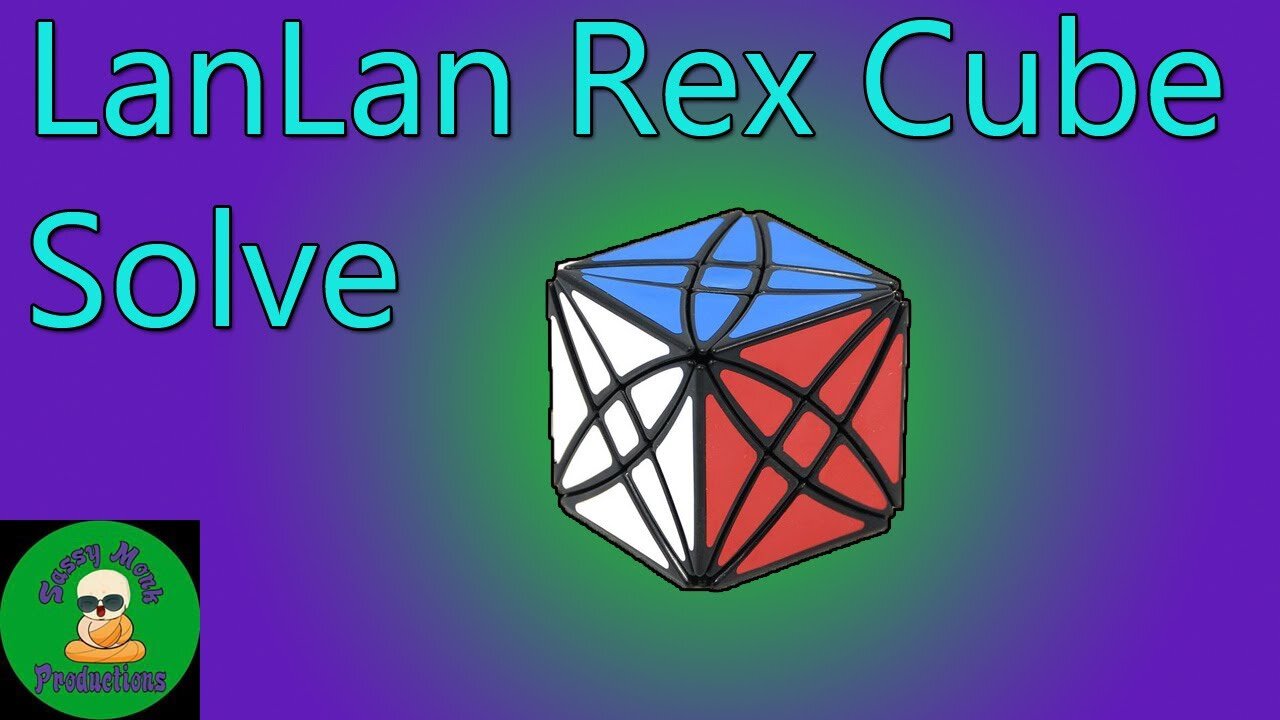 LanLan Rex Cube Solve