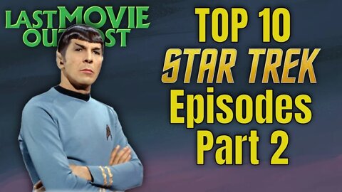 Top 10 Star Trek Original Series Episodes - Part 2