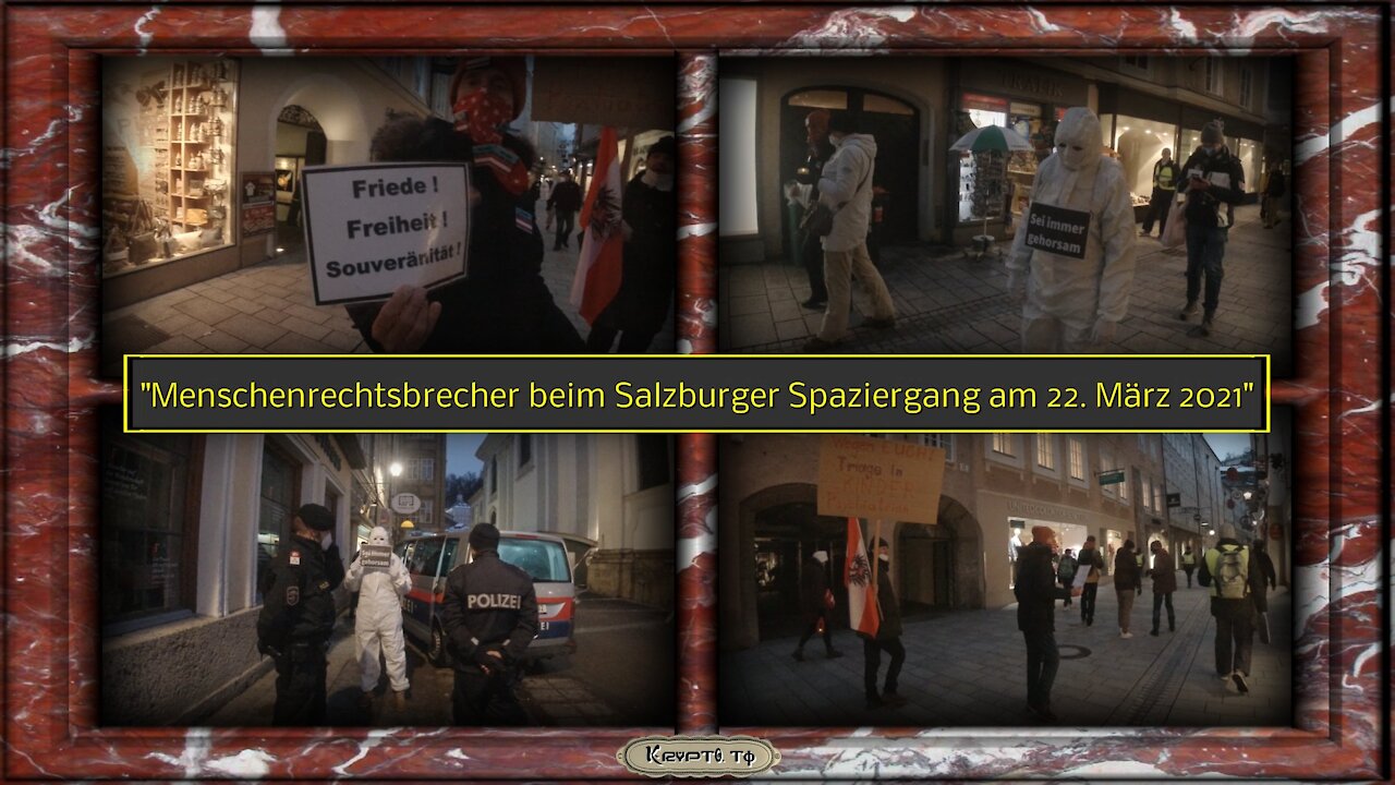 Menschenrechtsbrecher beim Salzburger Spaziergang am 22. März 2021