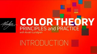 Color Theory with Alvalyn Lundgren: Course Introduction