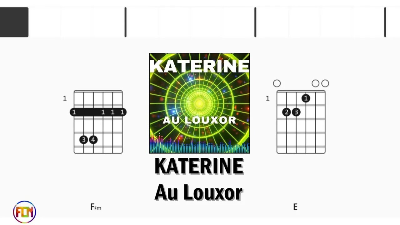 KATERINE Au Louxor - FCN Guitar Chords & Lyrics HD