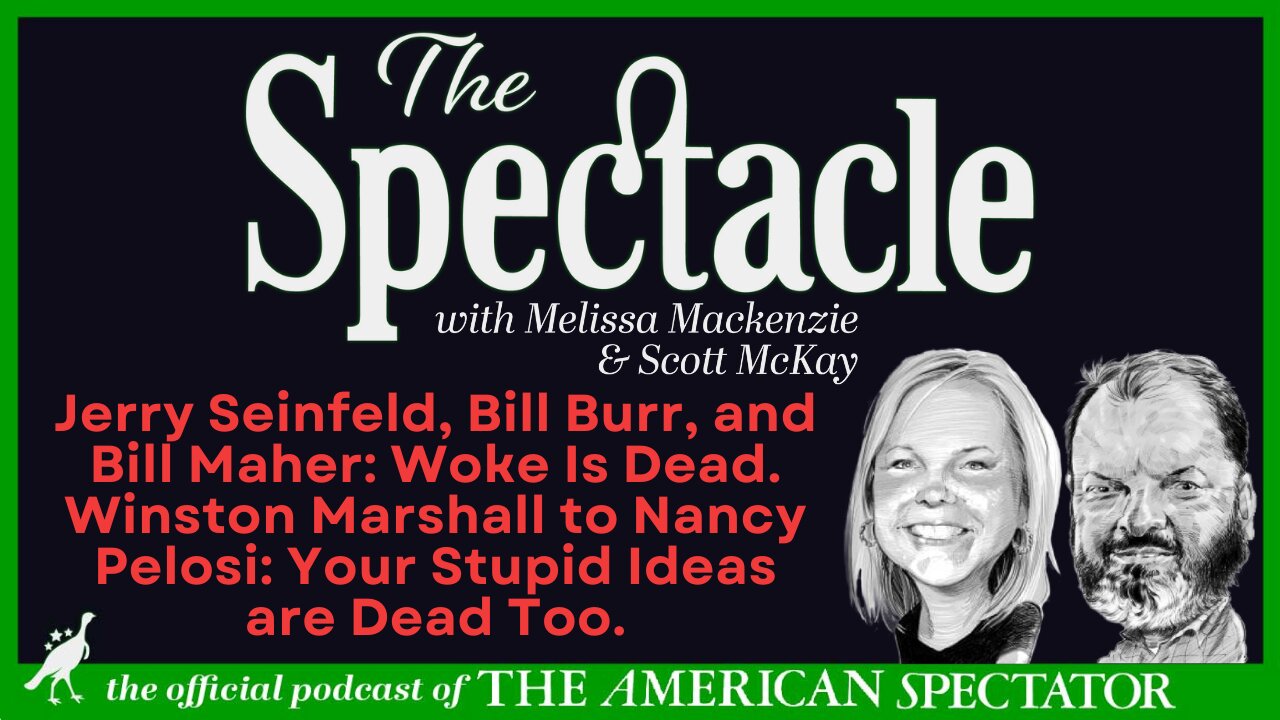 Jerry Seinfeld, Bill Burr, and Bill Maher: Woke Is Dead.