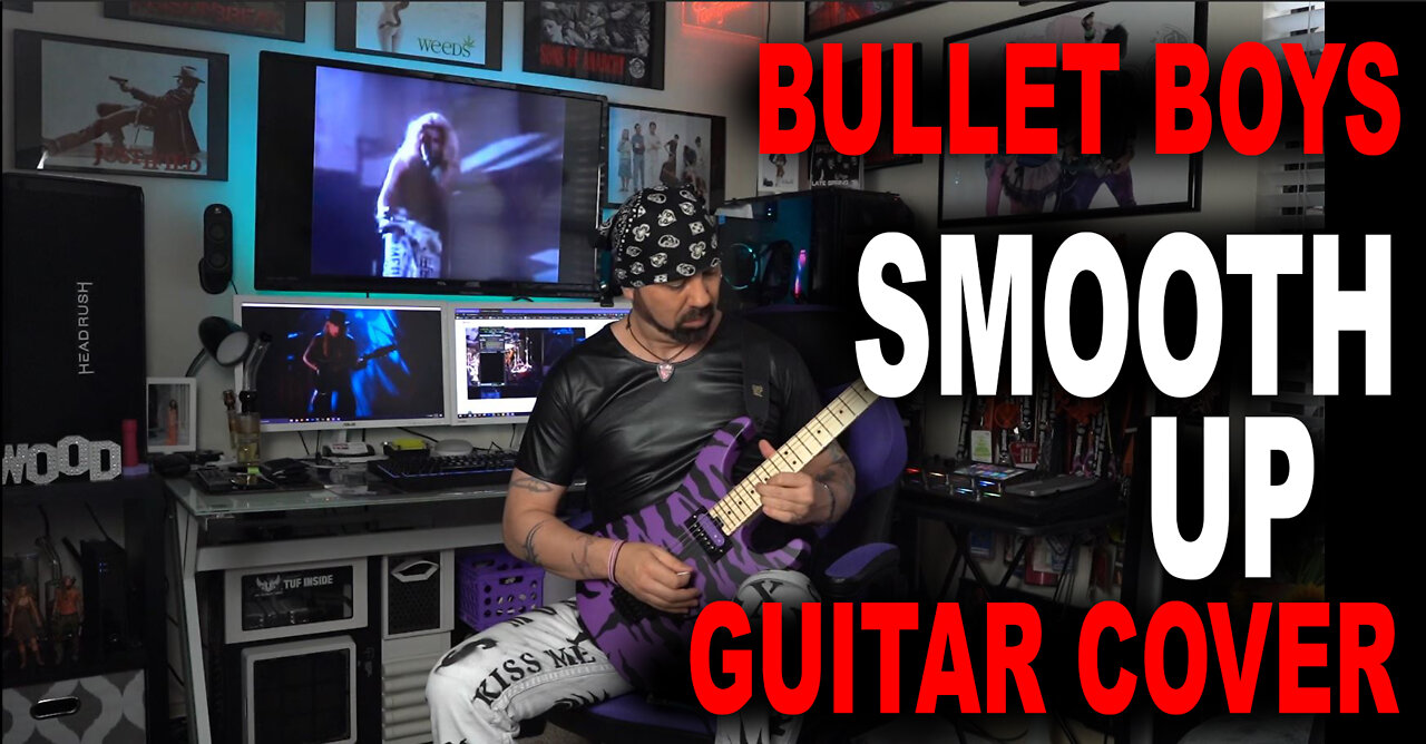 Bullet Boys - Smooth Up In Ya Guitar Cover