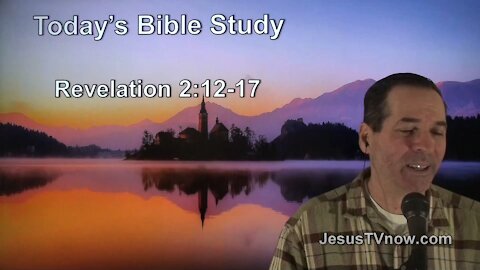 66 Revelation 2:12-17 - Pastor Ken Zenk - Bible Studies