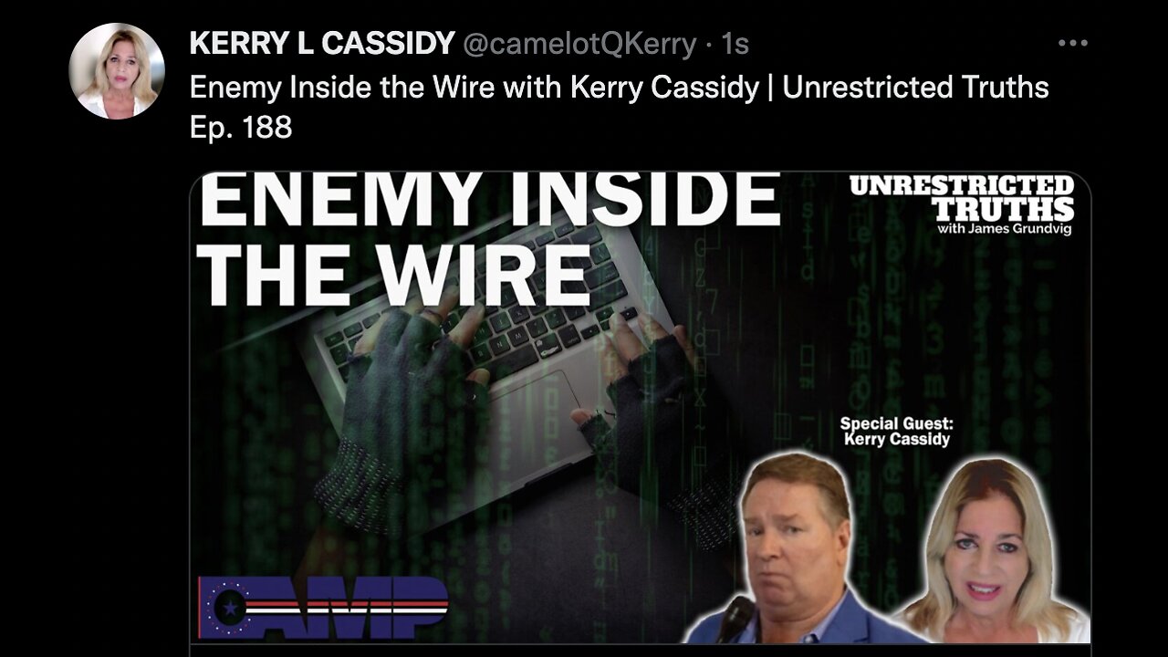 KERRY CASSIDY: INTERVIEWED BY JAMES GRUNDVIG FROM AMP: EXCEPTS KERRY ONLY