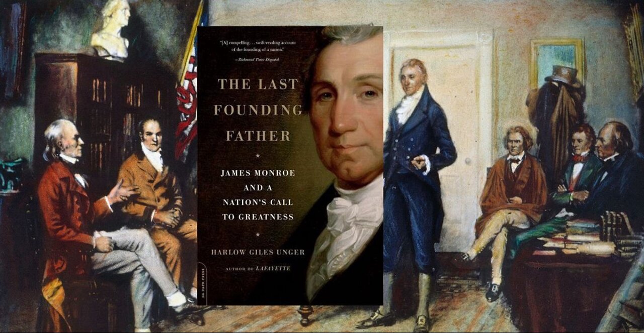 Book Review - James Monroe (The Last Founding Father)