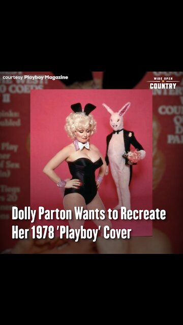 Dolly Parton Wants to Recreate Her 1978 'Playboy' Cover