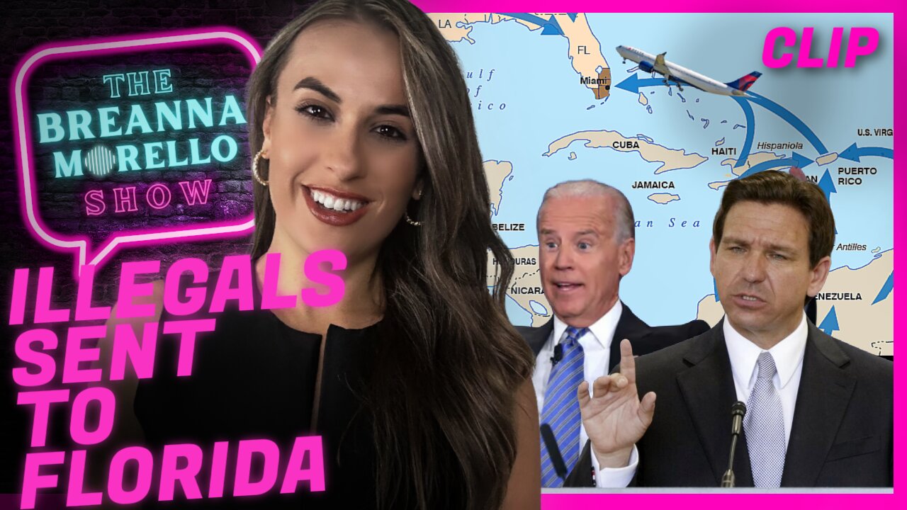 Joe Biden is Sending Thousands of Illegals to Florida on Secret Flights - Breanna Morello