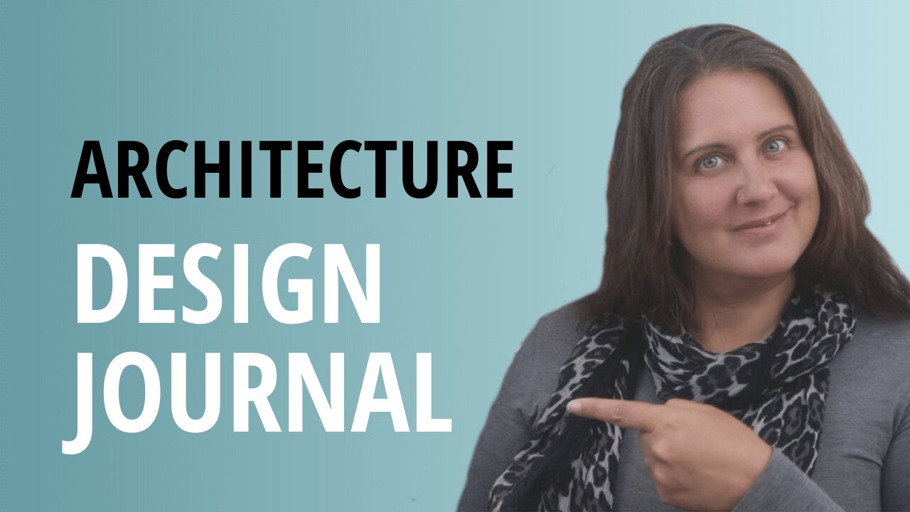 What Goes In An Architecture Design Journal, Sketchbook Or Visual Diary