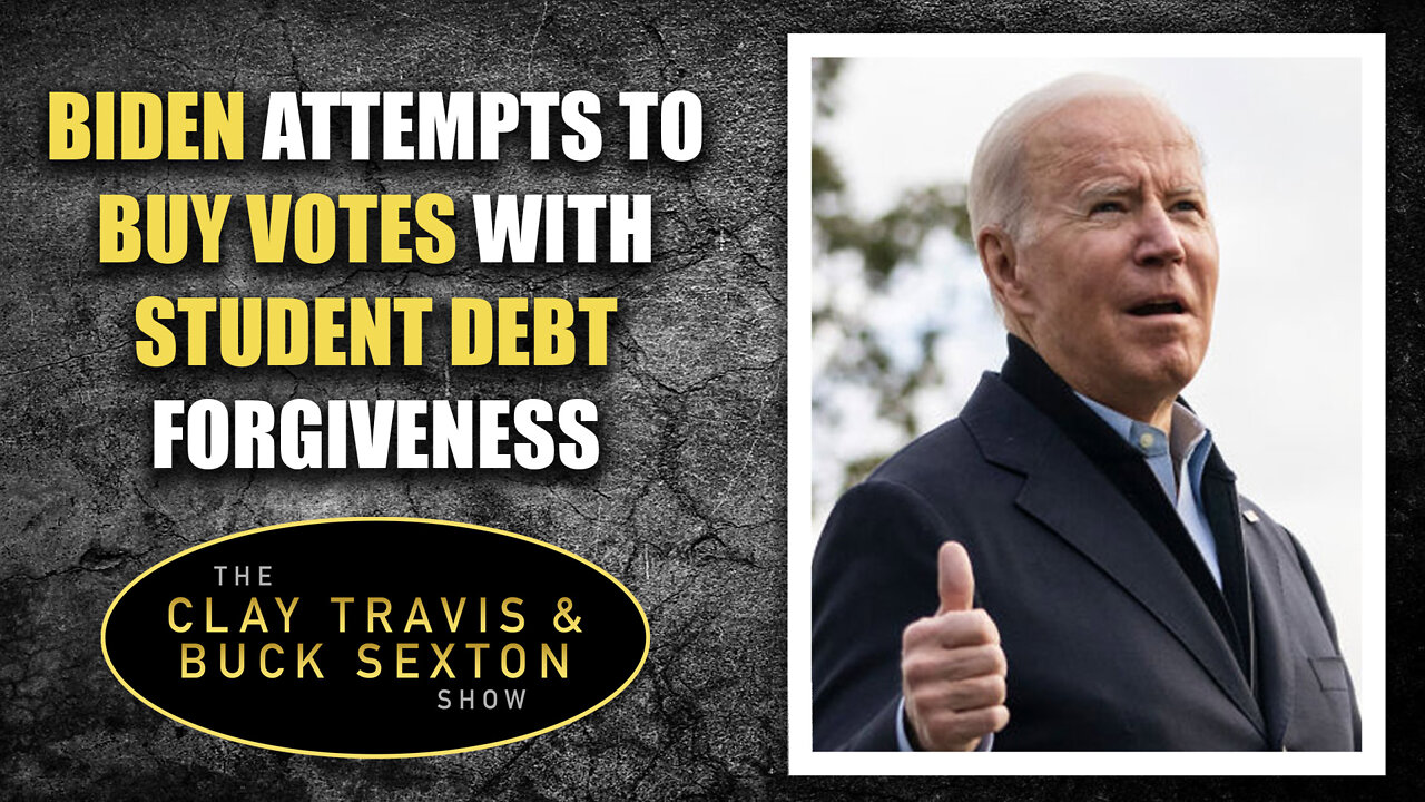 Biden Attempts to Buy Votes With Student Debt Forgiveness