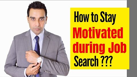 10 Ways to Stay Motivated During Job Search | Adnan Sohail