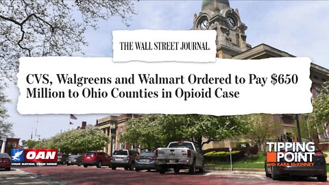 Tipping Point - CVS, Walgreens, and Walmart Ordered To Pay $650 Million in Opioid Case