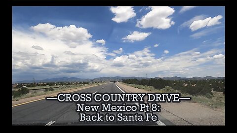 New Mexico Road Trip Pt 8 - Back To Santa Fe