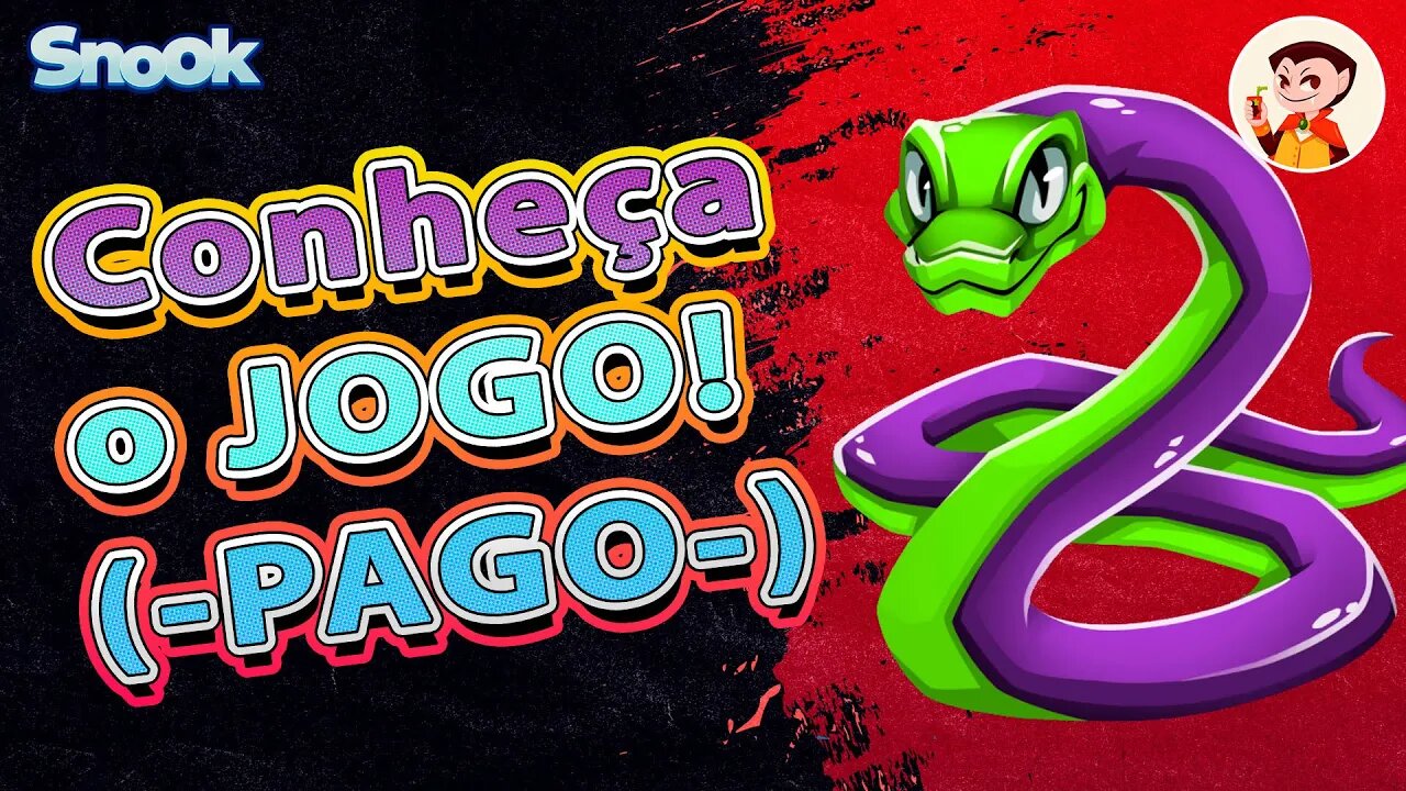 Snook: Conheço o JOGO ! (PAGO)