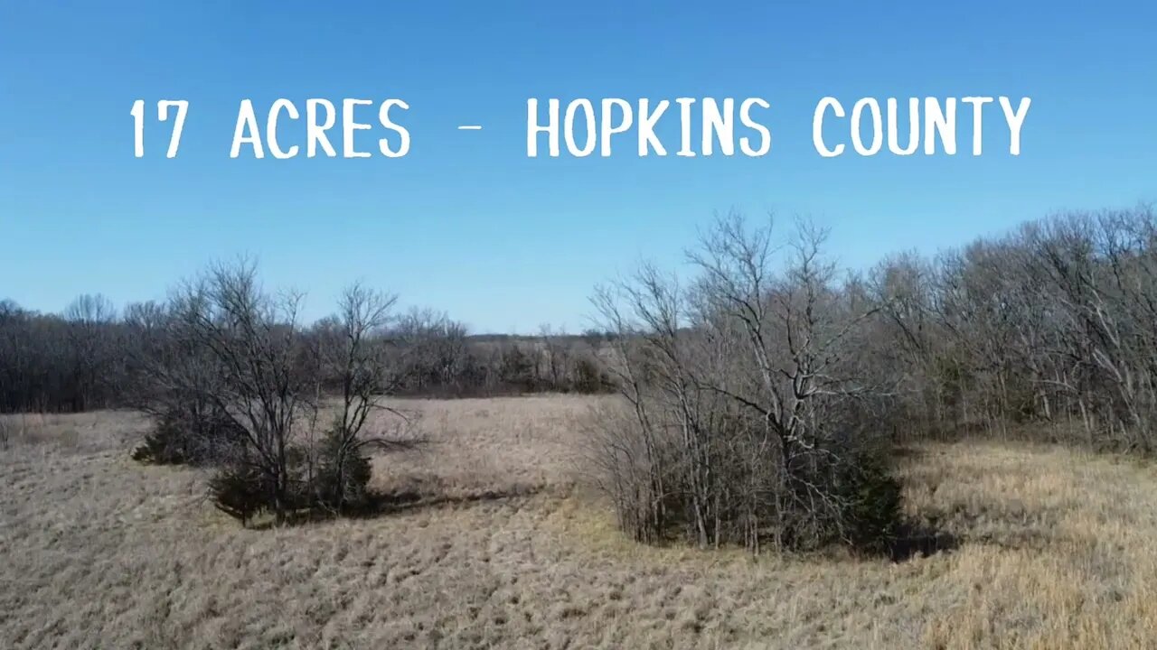 17 acres - Hopkins County