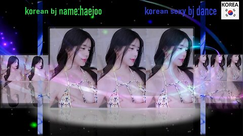 KOREAN SEXY BJ DANCE-BJ NAME:HAEJOO/해주