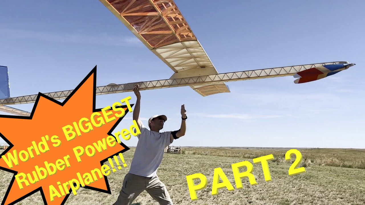 Building the world's BIGGEST rubber powered free flight airplane Part 2