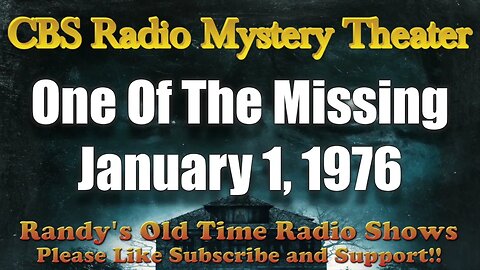 CBS Radio Mystery Theater One Of The Missing January 1, 1976