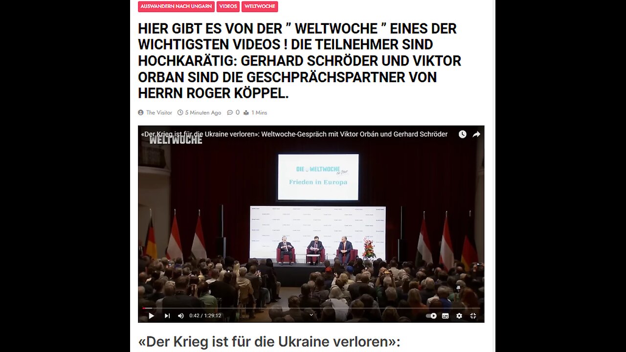 Weltwoche ! Wichtiges Video mit Gerhard Schröder und Viktor Orban