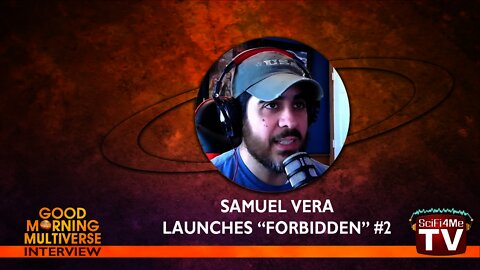 SciFi4Me Interview: Samuel Vera Launches FORBIDDEN Issue #2