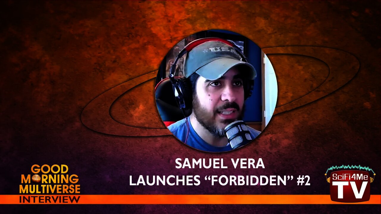 SciFi4Me Interview: Samuel Vera Launches FORBIDDEN Issue #2